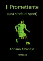 Adriano Albanese | Il Promettente | Taschenbuch | Italienisch (2025) | [.]