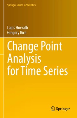 Lajos Horváth (u. a.) | Change Point Analysis for Time Series | Taschenbuch