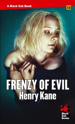 Frenzy of Evil Henry Kane Taschenbuch Kartoniert / Broschiert Englisch 2018