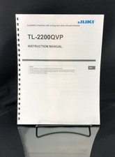 Juki TL-2200QVP Sewing Machine Printed Manual User Guide Instructions Coil Bound