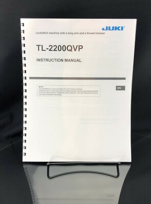 Juki TL-2200QVP Sewing Machine Printed Manual User Guide Instructions Coil Bound