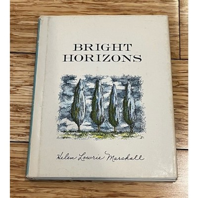 BRIGHT HORIZONS By Helen Lowrie Marshall HC 1954 DJ First Ed Poetry