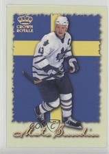 1999-00 Pacific Crown Royale International Glory Mats Sundin #25 HOF 00hi