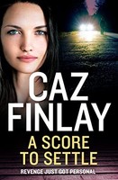Caz Finlay - A Score To Settle Book 8 - Paperback - G245Z