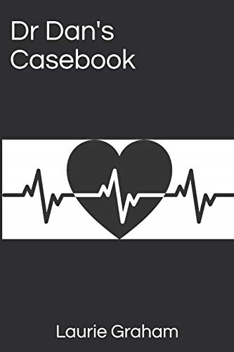 Dr Dan's Casebook (The Dr Dan Books) - Graham, Laurie