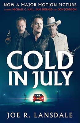 Cold in July by Joe R. Lansdale 1784081965 FREE Shipping