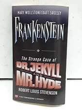 Frankenstein / The Strange Case of Dr. Jekyll and Mr. Hyde (Townsend - VERY GOOD