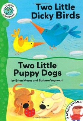 Two Little Dicky Birds/ Two Little Puppy Dogs Paperback Brian Mos