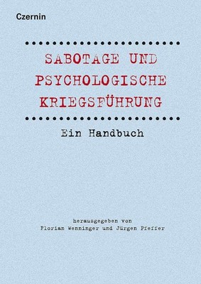 Florian Wenninge Sabotage und psychologische Kriegsführu (Hardback) (UK IMPORT)
