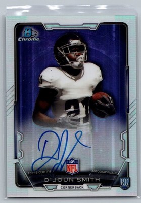 2015 Bowman - Chrome Rookie Autographs D'Joun Smith #RCRA-DJS Refractor (AU, RC)