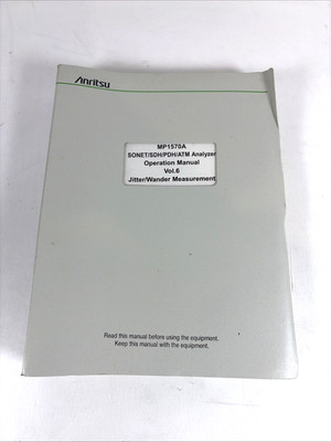 Anritsu MP1570A Sonet/SDH/PDH ATM Analyzer Operation Manual Volume 6