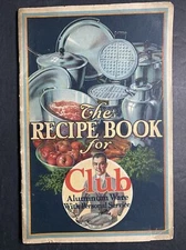 Club Aluminum Ware 35 Page  Cook Booklet Recipe booklet  1925