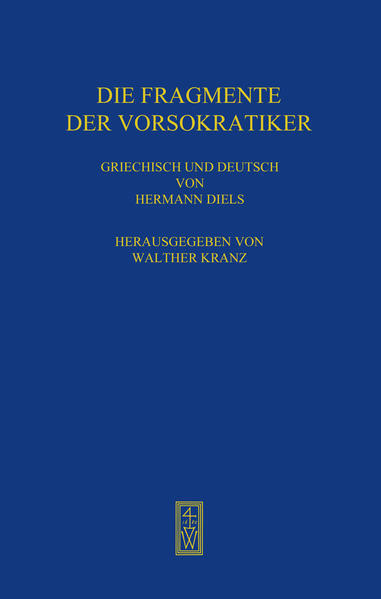 Die Fragmente der Vorsokratiker | Hermann Diels | 2004 | deutsch - Weidmannsche Verlagsbuchhandlung