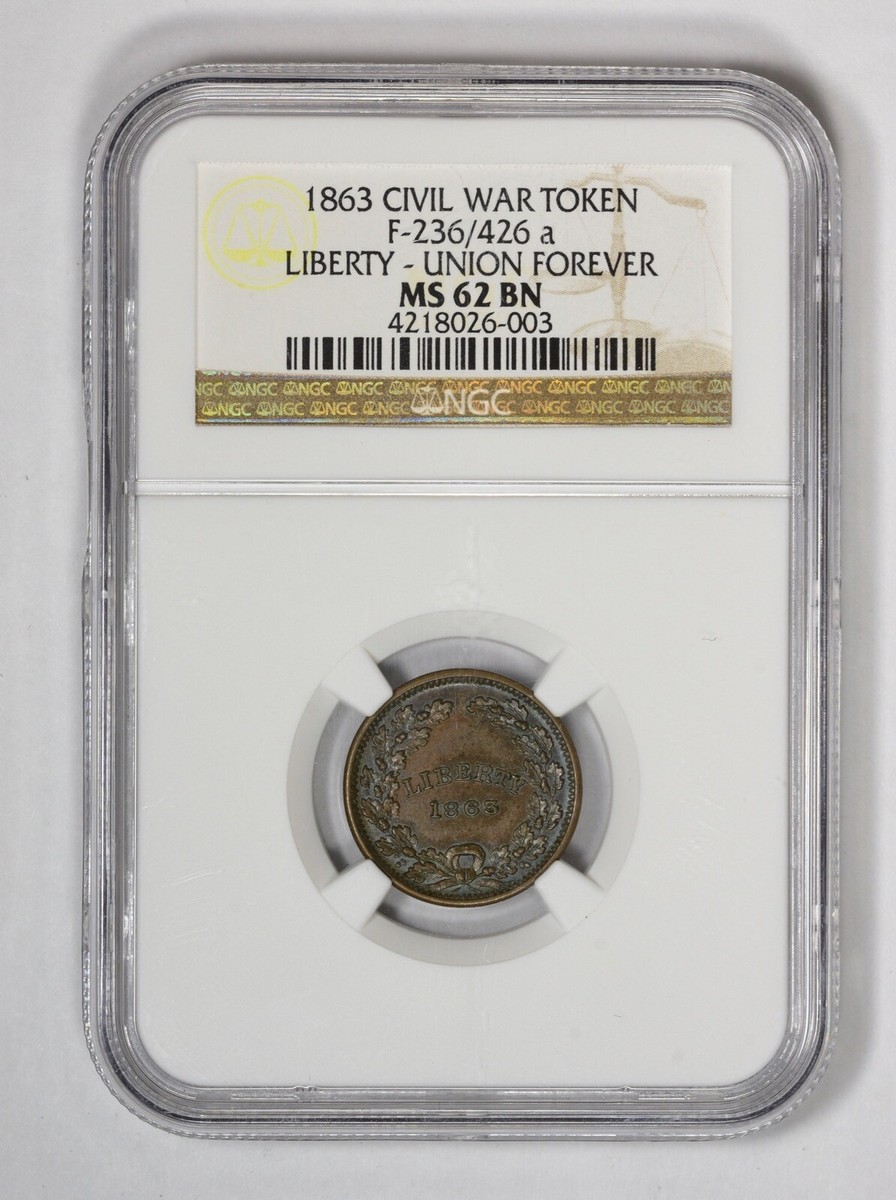 1863 Civil War Token F0236/426a Liberty - Union Forever NGC
