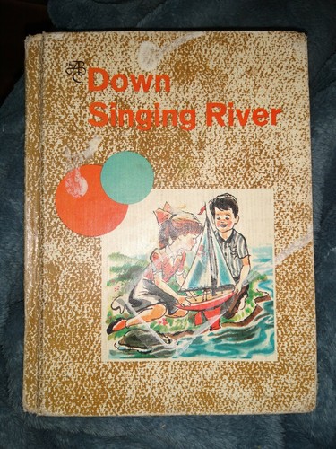 "Down Singing River" Book 1963 Basic Reader 2nd Grade    Home School - Picture 1 of 7