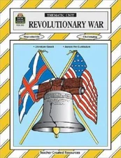 Revolutionary War : Thematic Unit (Teacher Created Materials) - Paperback - GOOD