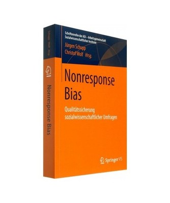 Nonresponse Bias: Qualitätssicherung sozialwissenschaftlicher Umfragen: Qualit?