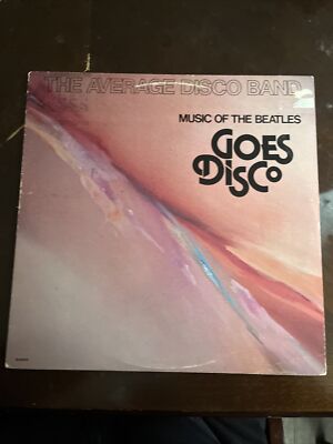 AVERAGE DISCO BAND Music Of The Beatles Goes Disco Vinyl (Picture Sleeve Only)