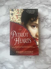 Patriot Hearts : A Novel of the Founding Mothers - Barbara Hambly