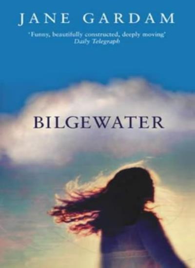Bilgewater (Abacus Books),Jane Gardam
