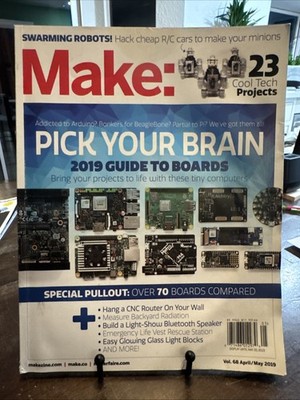 Make: Magazine Apr 2019 Computer Boards Pullout Guide Vert Tricks FFGAs 