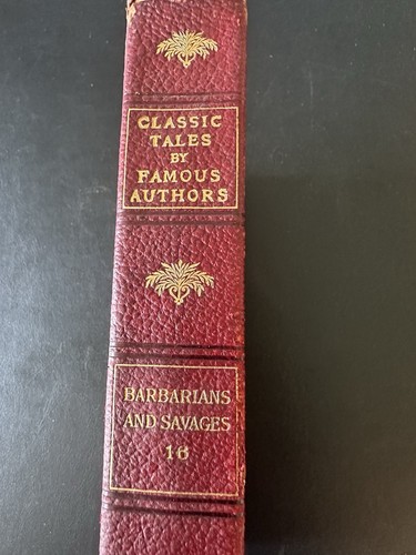 Barbarians and Savages: Classic Tales by Famous Authors 16 Bodleian Society 1905 - Picture 8 of 12