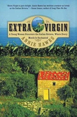 Extra Virgin: A Young Woman Discovers - Paperback, by Hawes Annie - Very Good