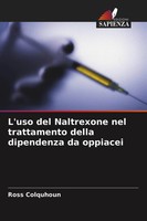 Ross Colquhoun | L'uso Del Naltrexone Nel Trattamento Della Dipendenza Da...