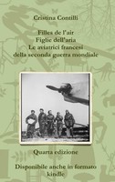 Filles De L'air Figlie Dell'aria Le Aviatrici Francesi Della Seconda Guerra...