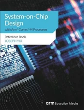 Joseph Yiu System-on-Chip Design with Arm(R) Cortex(R)-M (Paperback) (UK IMPORT)