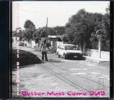 CD Hi Tech Roots Dynamics - Better Must Come Dub