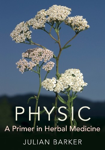 Physic: A Primer of Herbal Medicine, Barker Fast Free Shipping+- - Image 4
