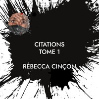 RéBecca CinçOn | Citations | Taschenbuch | FranzöSisch (2024)