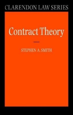 Stephen A. Smith Contract Theory (Paperback) Clarendon Law Series (UK IMPORT)