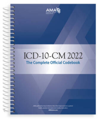 ICD-10-CM 2022 the Complete Official Codebook with Guidelines - GOOD