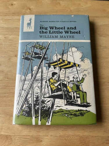 The Big Wheel And The Little Wheel - William Mayne - First Edition 1965 - 1st