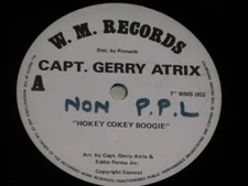 Capt. Gerry Atrix:  Hokey Cokey Boogie   UK  7"   Near Mint