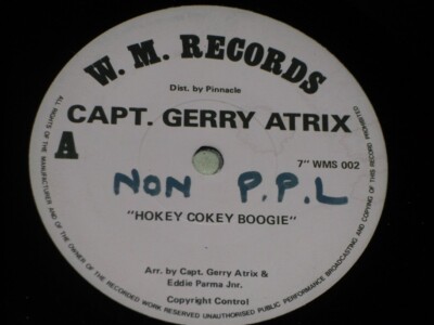 Capt. Gerry Atrix:  Hokey Cokey Boogie   UK  7''   Near Mint