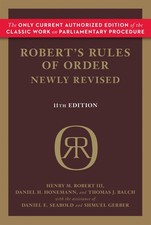 Robert's Rules of Order Newly Revised Henry M. Robert III|Daniel H. Honemann...