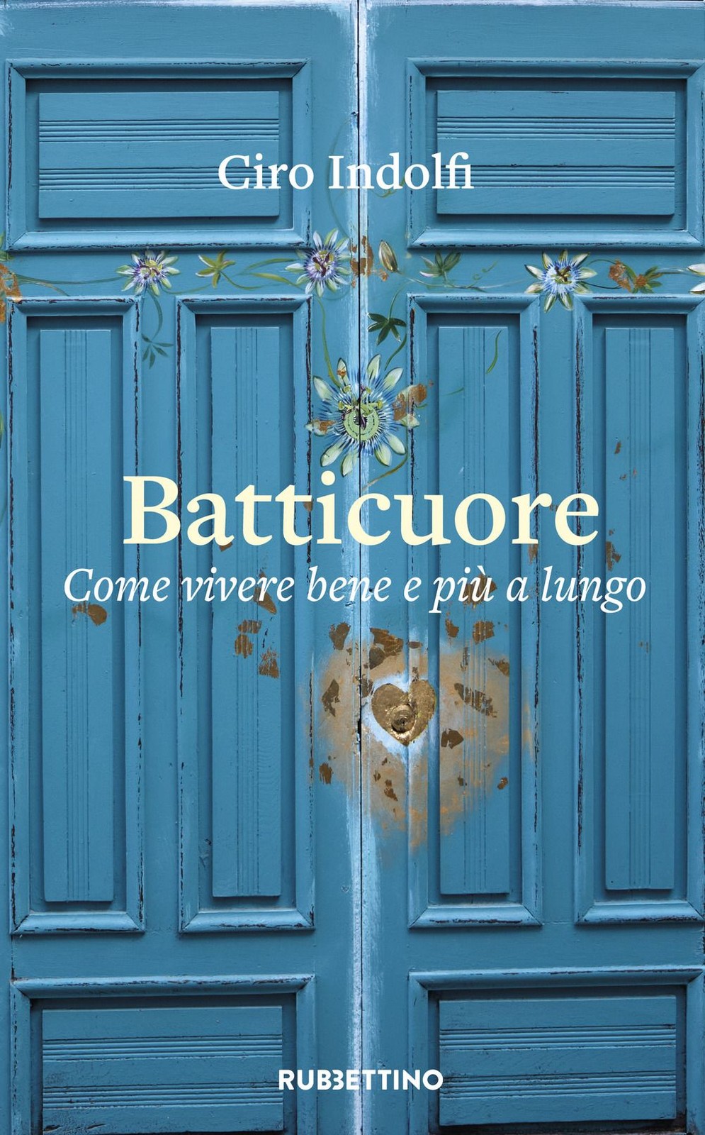 Rubbettino Batticuore. Come Vivere Bene E Pi� A Lungo - Immagine 2