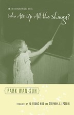 Wan-suh Park Who Ate Up All the Shinga? (Hardback) (UK IMPORT)