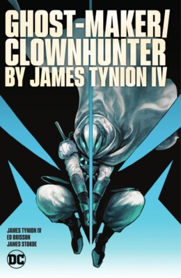 DC Comics  Ghost-Maker / Clownhunter by James Tynion  (2023) TP