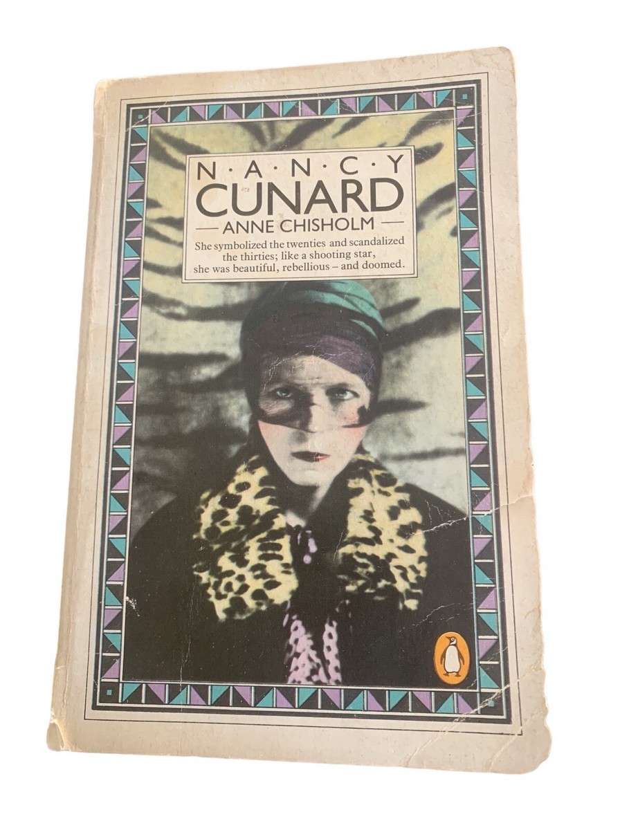 Nancy Cunard by Anne Chisholm