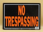 NO TRESPASSING Sign Black Orange Steel Metal 14" x 9"
