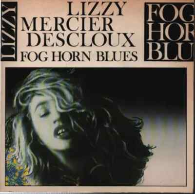 Lizzy Mercier Descloux Fog Horn Blues GATEFOLD Vinyl Single 7inch NEAR MINT