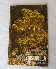 Caretaking the Wild Sinsemilla A Seed Growing Marijuana Cannabis Outdoors RARE