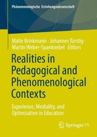 Realities In Pedagogical And Phenomenological Contexts Malte Brinkmann