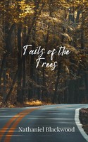 Tails Of The Trees Nathaniel Blackwood Taschenbuch Englisch 2025
