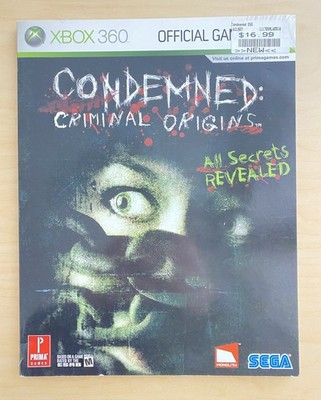 Condemned Criminal Origins: Prima Official Game Guide by Prima Games