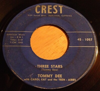Tommy Dee/Carol Kay And The Teen-Aires 45 Three Stars / I'll Never Change